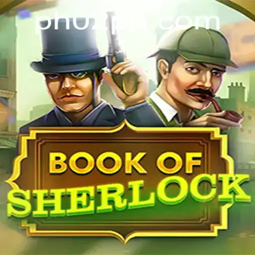 Discover the Excitement of BookOfSherlock: A Deep Dive into Adventure and Strategy